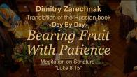 Embedded thumbnail for 2024.03.24. Meditation on Luke 8:15 (Bearing Fruit With Patience)