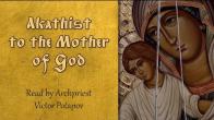 Embedded thumbnail for 2023.03.29. Akathist to the Mother of God. Read by Archpriest Victor Potapov
